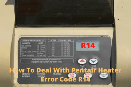 pentair heater error code r14