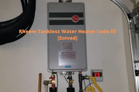 rheem tankless water heater code e5