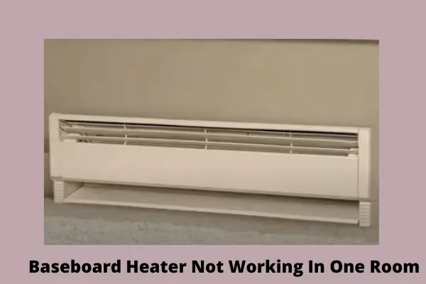 baseboard heater not working in one room