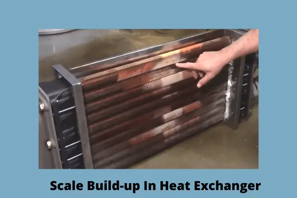 scale build-up in heat exchanger