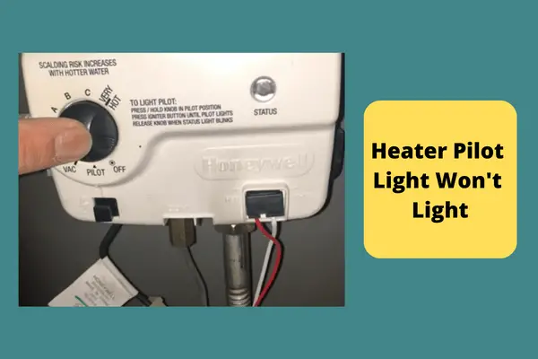 Honeywell Water Heater Pilot Light Won't Light No Spark Honeywell Water Heater Troubleshooting [11 Easy Fixes]