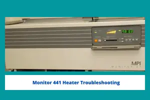 Monitor 441 Heater Troubleshooting [7+ Easy Fixes] - HeaterFixLab
