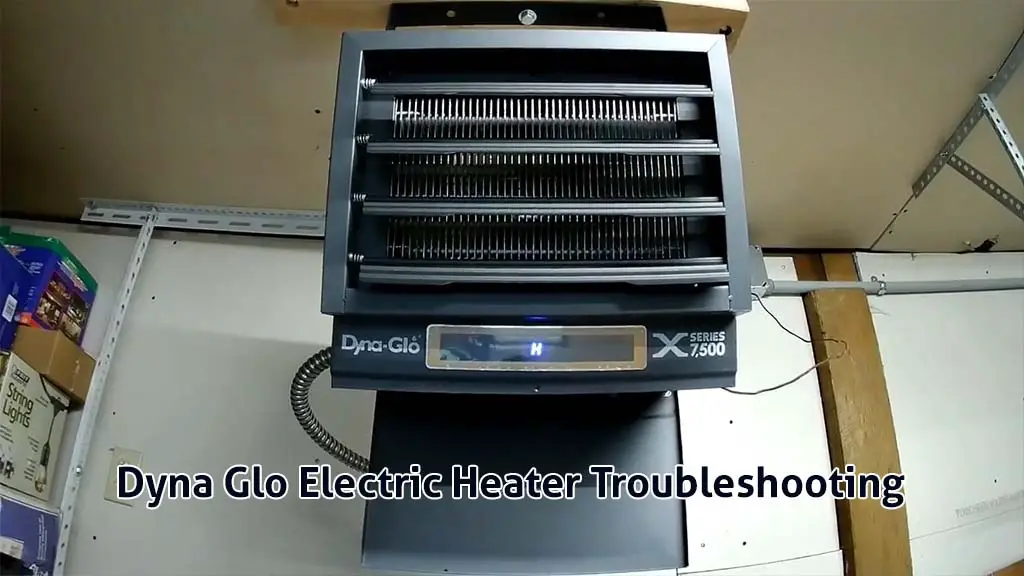 dyna glo electric heater troubleshooting