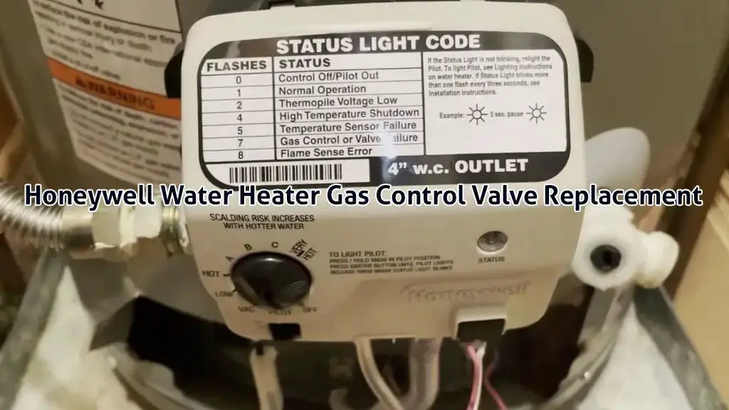 Honeywell Water Heater Gas Control Valve Replacement [Done]